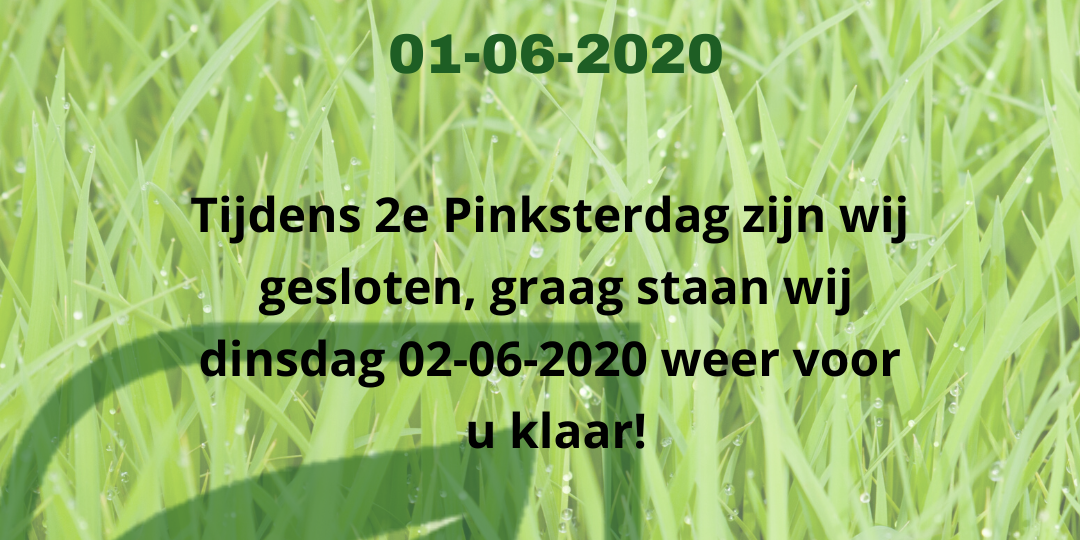 Afwijkende openingstijden – Pinksteren NL
